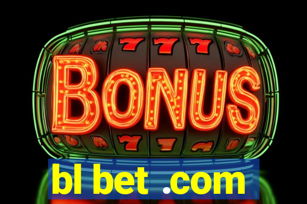 bl bet .com