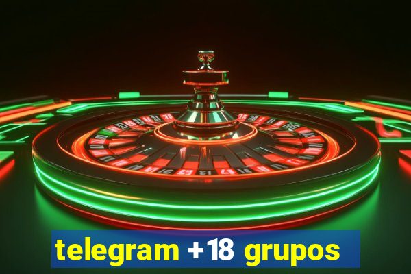 telegram +18 grupos