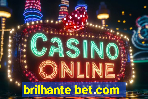 brilhante bet.com