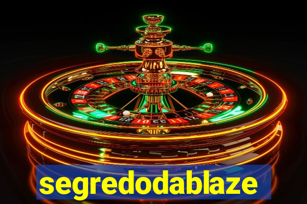 segredodablaze