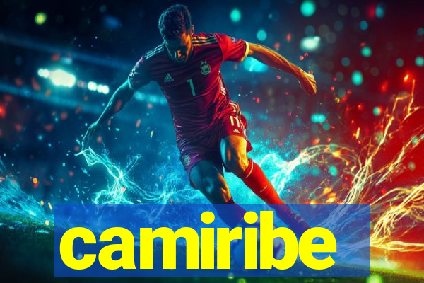 camiribe