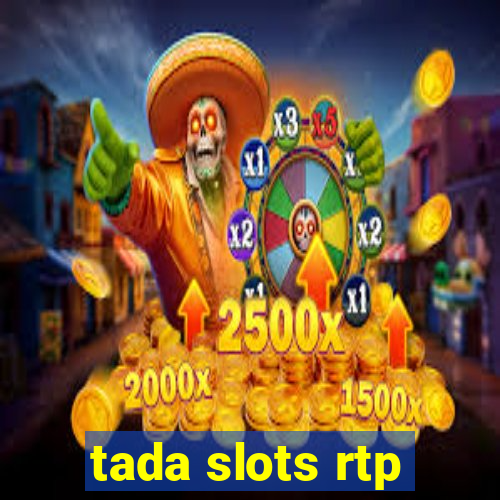 tada slots rtp