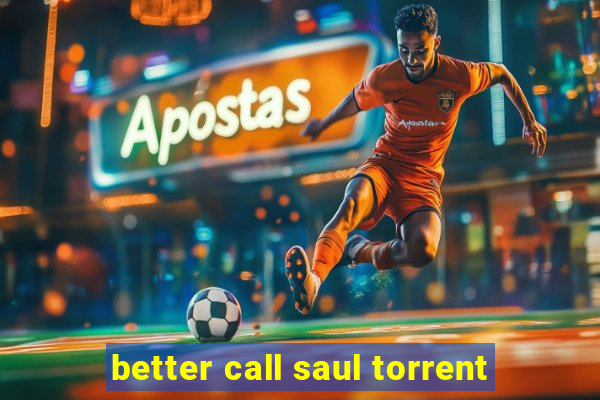 better call saul torrent