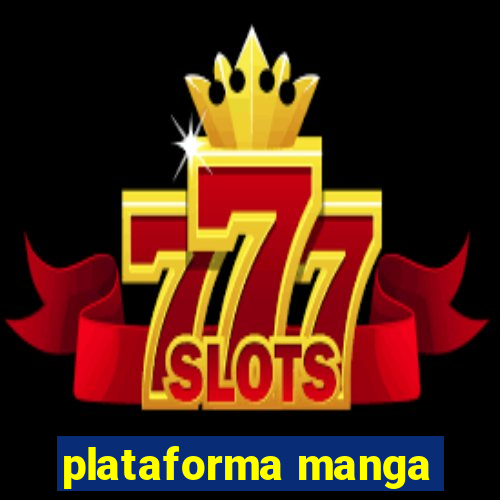 plataforma manga