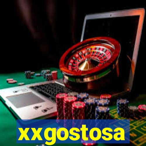 xxgostosa