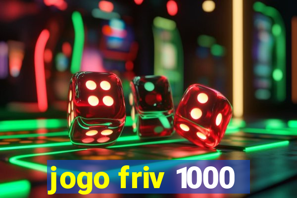 jogo friv 1000