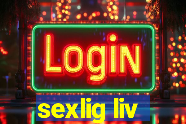 sexlig liv