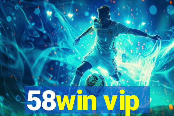 58win vip