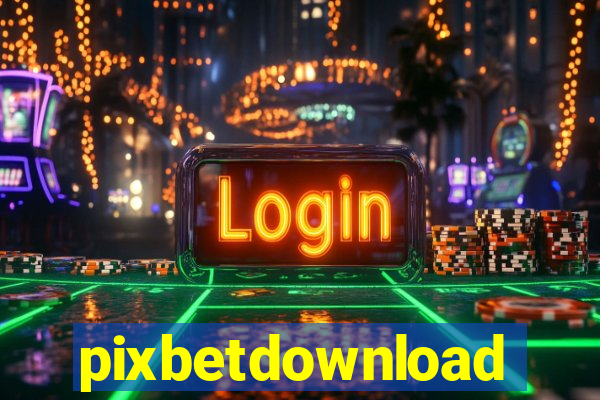 pixbetdownload