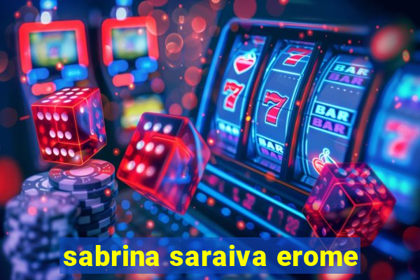 sabrina saraiva erome