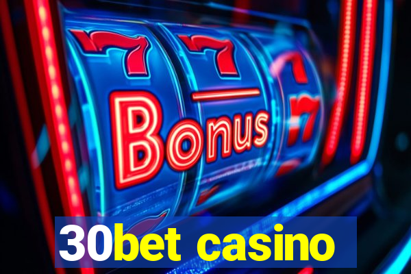 30bet casino