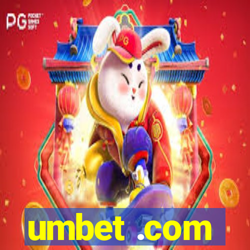 umbet .com