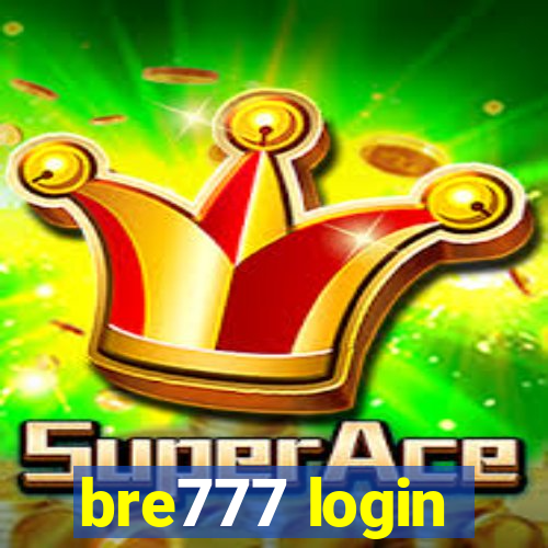 bre777 login