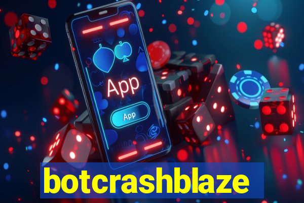 botcrashblaze