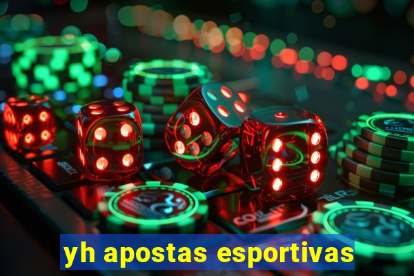 yh apostas esportivas