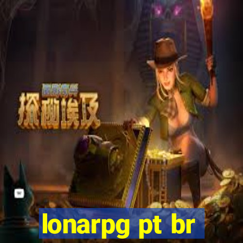 lonarpg pt br