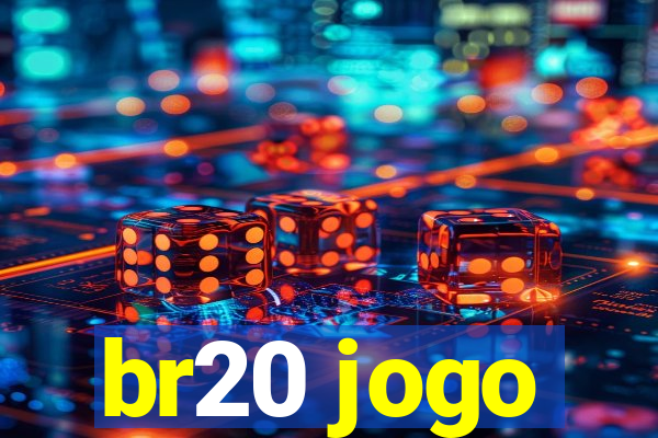 br20 jogo