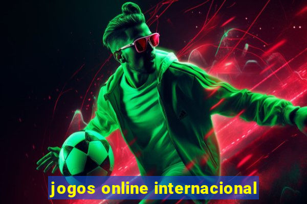 jogos online internacional