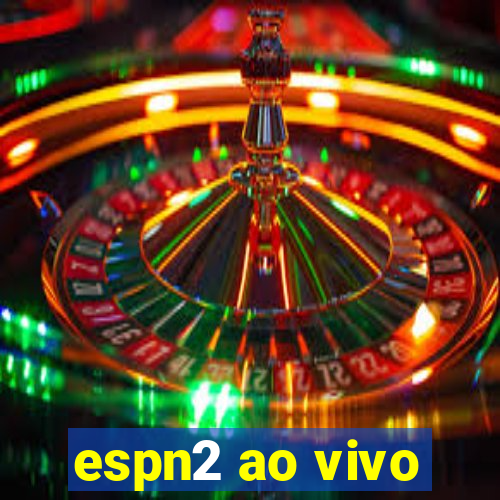 espn2 ao vivo