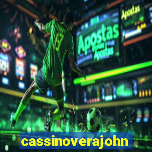 cassinoverajohn