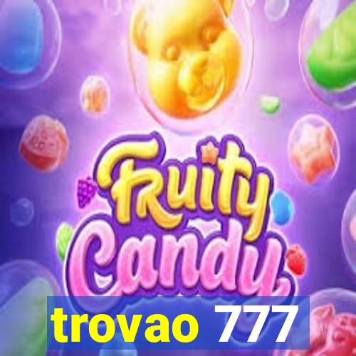 trovao 777