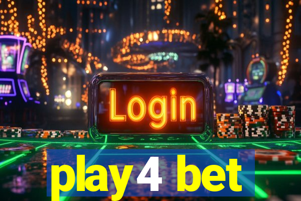 play4 bet