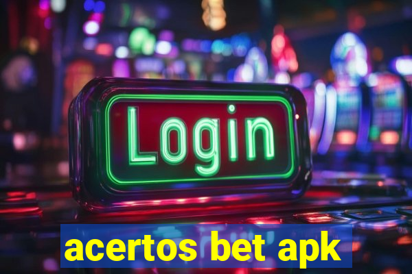 acertos bet apk