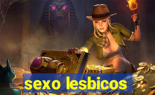 sexo lesbicos