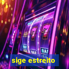 sige estreito