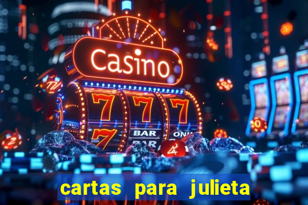 cartas para julieta download dublado hd