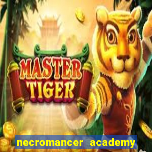 necromancer academy and the genius summoner capítulo 98