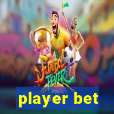 player bet