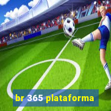 br 365 plataforma