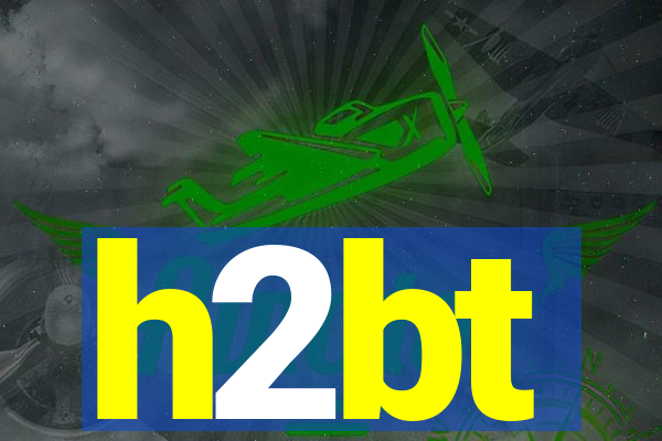 h2bt