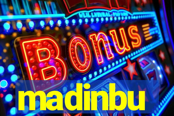 madinbu