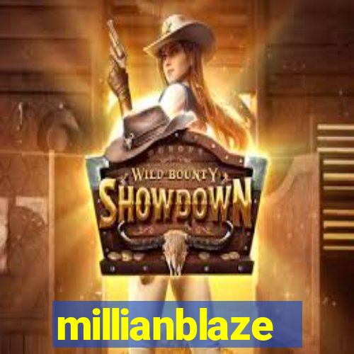 millianblaze