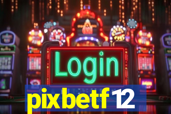 pixbetf12