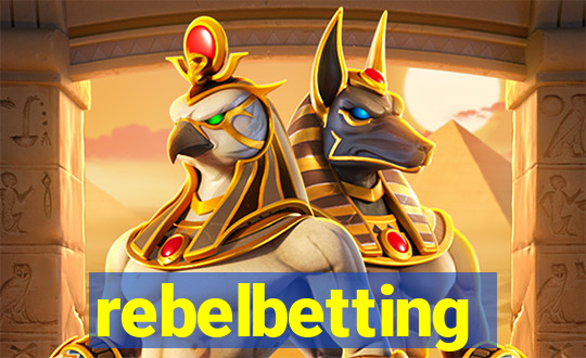 rebelbetting