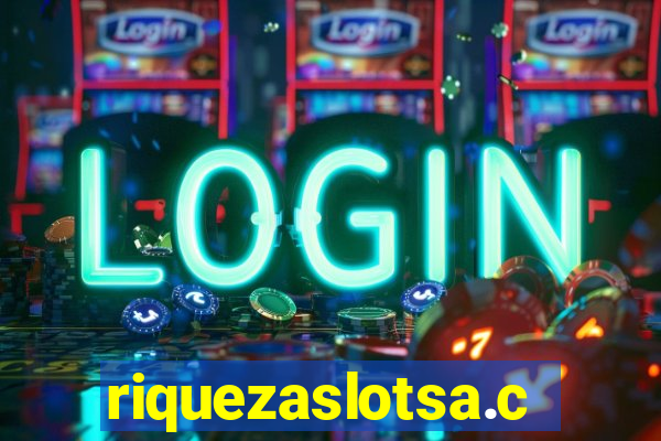 riquezaslotsa.com