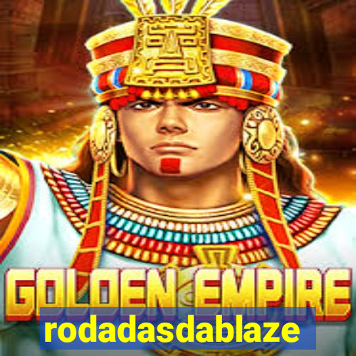 rodadasdablaze