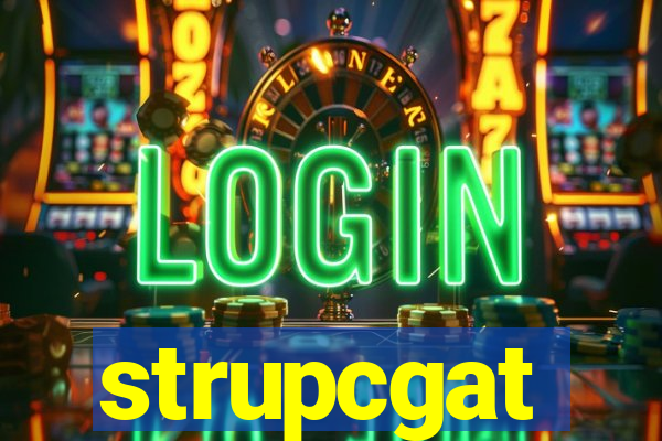 strupcgat