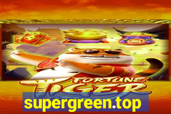 supergreen.top