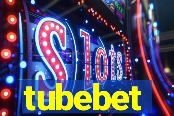 tubebet