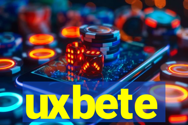 uxbete