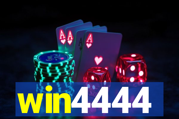 win4444