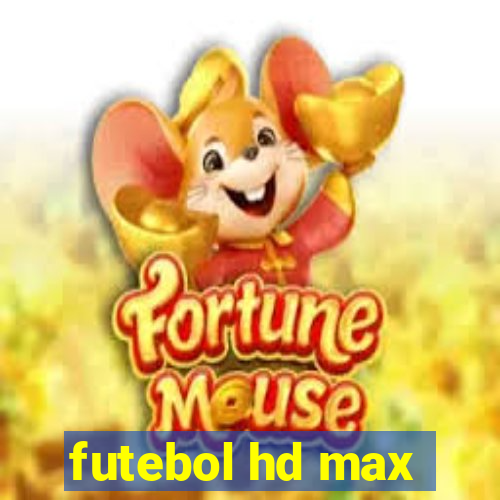 futebol hd max