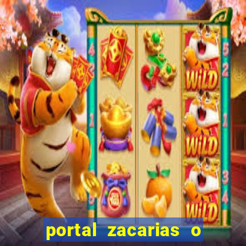 portal zacarias o que qui é pra falar