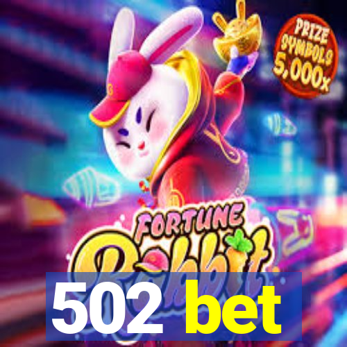 502 bet