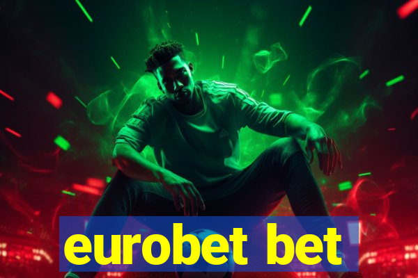 eurobet bet