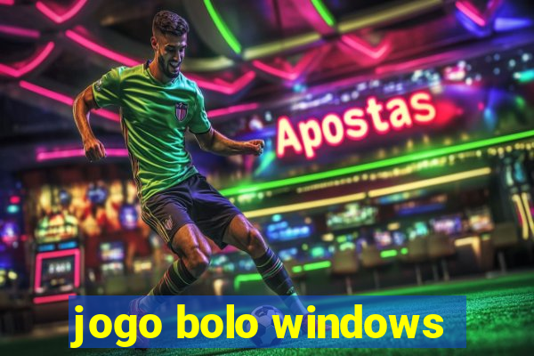 jogo bolo windows